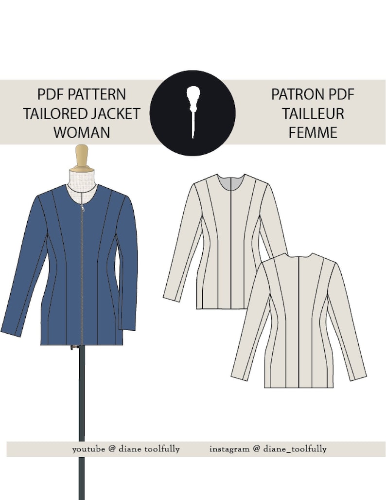 May include: A PDF pattern for a tailored jacket for women. The image shows a blue jacket on a mannequin and two line drawings of the jacket in beige. Text includes "PDF PATTERN TAILORED JACKET WOMAN" and "youtube @ diane toolfully".