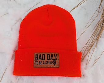Richardson R18 Laser Engraved Leather Patch Stocking Hat Beanie- Bad Day To Be A Spike Buck- Hand Stitched Real Leather Deer Hunting Funny