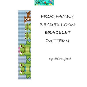May include: A white page with the text "FROG FAMILY BEADED LOOM BRACELET PATTERN" and a beaded loom bracelet design featuring green frogs. The design includes a brown animal at the top. The text "By VikisAnybead" is also present.