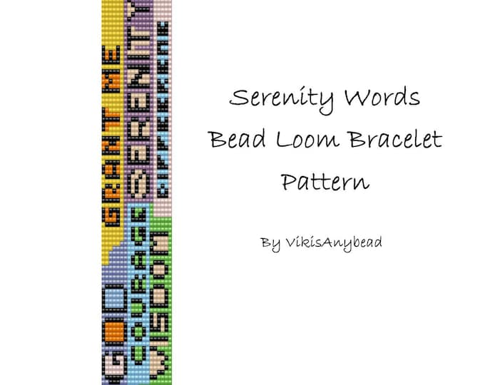 Serenity Sayings Bead Loom Bracelet by VikisAnyBead