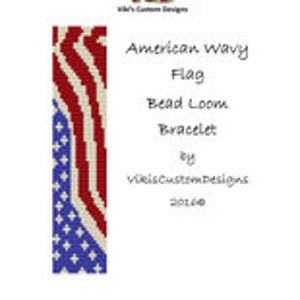 May include: A bead loom bracelet pattern featuring a wavy American flag design with red, white, and blue beads. The pattern is for a bracelet with a wavy design of the American flag.