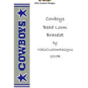 May include: A bead loom bracelet pattern featuring the word "COWBOYS" in blue beads with white stars on a grey background.