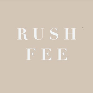 Rush Fee - Quick Completion