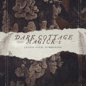 Dark Cottage Witchcraft Five-week Online Course Digital Download and Printable Pages for Books of Shadows, Grimoires and Spell Journals image 3