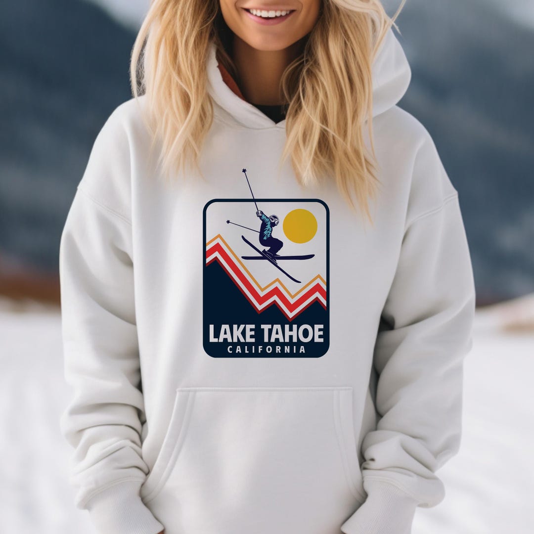 Lake Tahoe, California Hoodie Unisex Snow Ski Jump Lake Tahoe