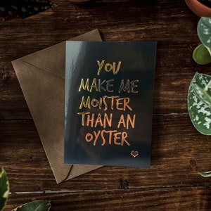 SWEARY CARD Black & Gold Foiled / Moister Than An Oyster
