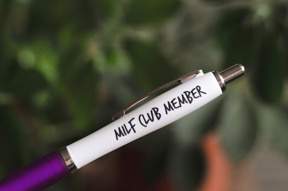 SWEARY PENS / MILF Club Member / Funny Rude Pens / Adults Only 