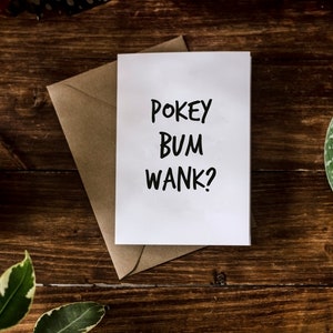 SWEARY CARD / Pokey Bum W*nk / Lustiges Rude Anniversary / Valentines