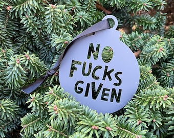 Sweary Hanging Decoration / No F*cks Given