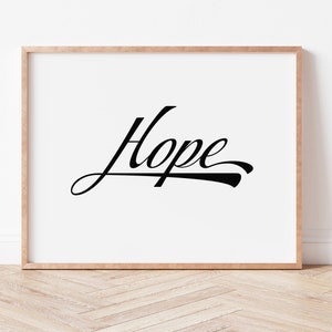 Hope Printable Wall Art, Home Decor, Print, Digital Download, Christian Family Gift, Inspirational, Simplicity, DIY, Words of Affirmation