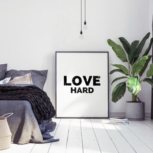 Love Hard, Love Art, DIY, Printable Wall Art, Home Decor, Poster, Print, Quote Art, Digital Download, Inspirational, Simplicity, Minimalism image 4