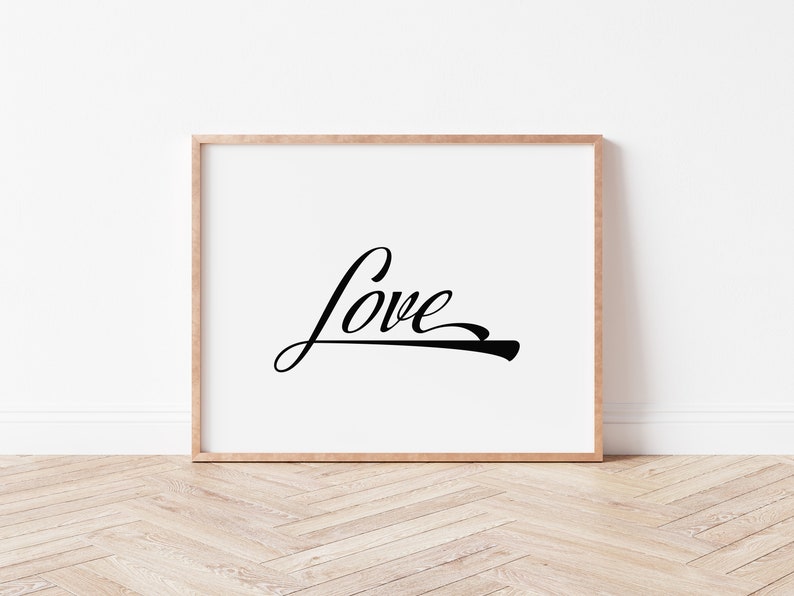 LOVE Printable Wall Art, Home Decor, Print, Poster, Digital Download, Wedding Gift, Inspirational, Simplicity, DIY, Words of Affirmation image 1