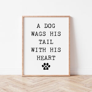 Dog Wags his Tail with his Heart, Puppy Love, Dog Quote, Printable Wall Art, Home Decor, Print, Digital Download, Veterinarian gift, DIY, image 9