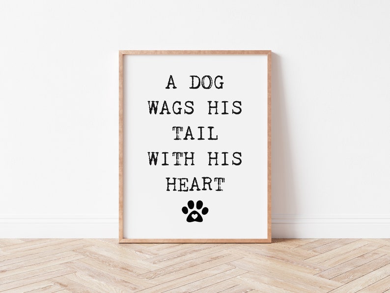 Dog Wags his Tail with his Heart, Puppy Love, Dog Quote, Printable Wall Art, Home Decor, Print, Digital Download, Veterinarian gift, DIY, image 9