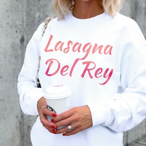 Elder Emo Shirt, Funny Crewneck Sweatshirt: Lasagna Del Rey, Pop Culture Food Pun Parody Pullover for Trendy Music & Cuisine Fans