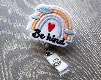 Be Kind Badge Reel, Embroidered Rainbow Felt ID Tag