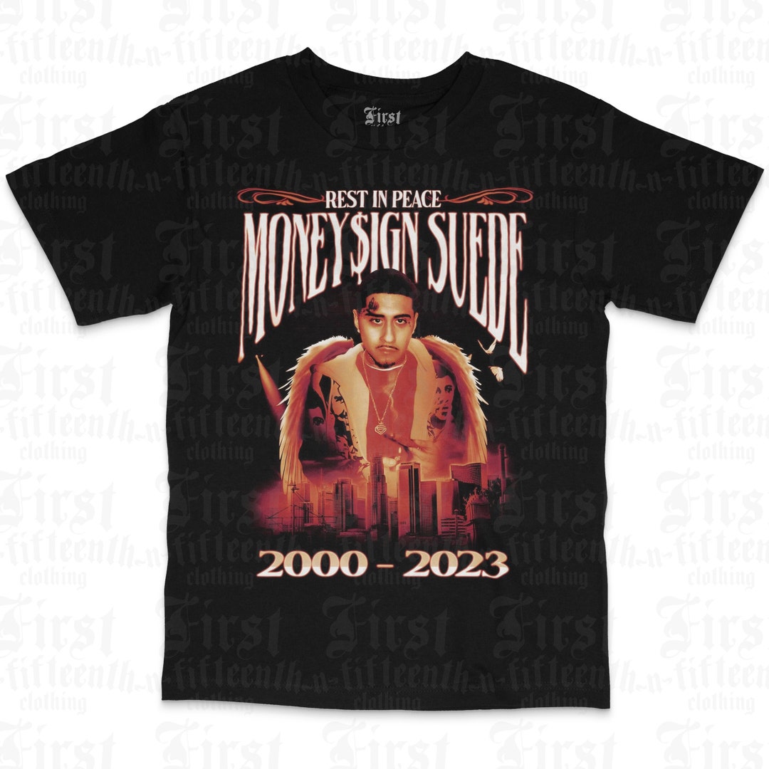 Money Sign Suede Rest in Peace Tshirt Tee Unisex S3XL Adult Etsy