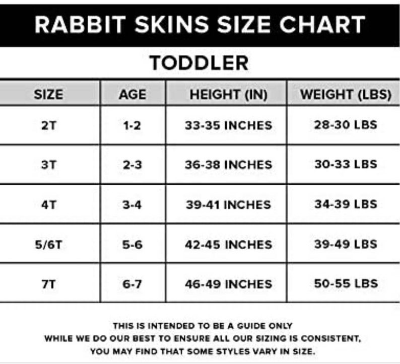 May include: A size chart for toddler clothing from Rabbit Skins. The chart shows sizes from 2T to 7T, with corresponding age ranges, height in inches, and weight in pounds.