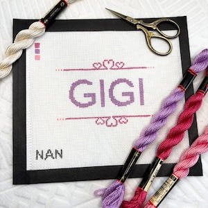 Custom Hand-Painted Needlepoint Canvas – Grandparent Name (Gigi, Nana, Mimi & More!)