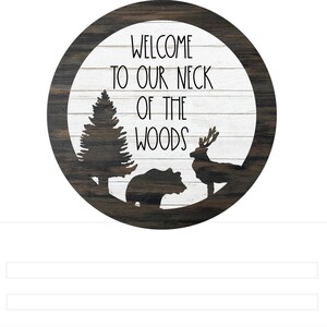 Welcome to our Neck of the Woods Printed Wreath Rail