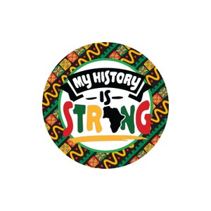 My History Is Strong, round sign, wreath sign, Wreath attachment, Black history month, Black history, African pride, Diva wreath,