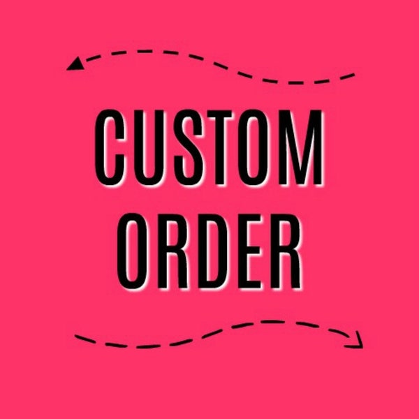 Custom order for cutout