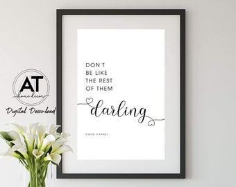 Var inte som resten av dem, älskling, citat, typografikonst, motiverande modecitat, affisch, utskrivbar väggkonst, digital nedladdning