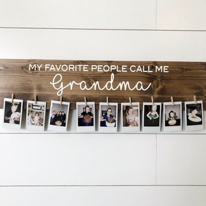 My Favorite People Call Me Grandma | Grandma Gift | Grandparent Gift | Mother’s Day | Picture Holder | Wooden Sign