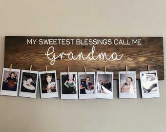 My Sweetest Blessings Call Me Grandma | Mother's Day | Grandma Gift | Grandparent Gift | Picture Holder | Photo Display