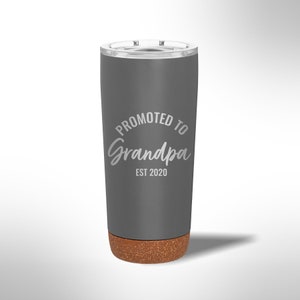 Custom Laser Etched Promoted to Grandpa 20 oz Tumbler
