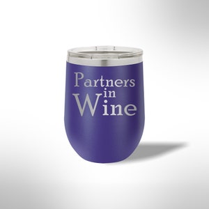 Custom Laser Etched Partners in Wine Wine Cup