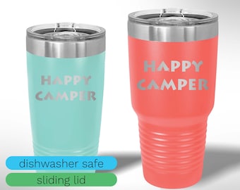Custom Laser Etched Happy Camper Tumbler - 20 oz or 30 oz