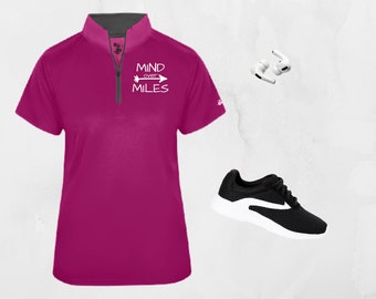 Women's Short Sleeve Running Top, 1/4 Zip Mind Over Miles, Run More Ladies Shirt, Work Out Tee