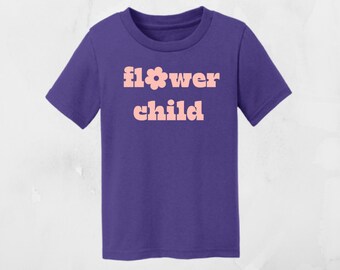 Flower Child Shirt, Toddler Tee, Hippie Girls Shirt, Retro Flower Kids Shirt