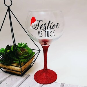 Festive gin glass, Christmas gin glass, Sweary gift, Funny gift, secret santa, Gin gifts for Christmas