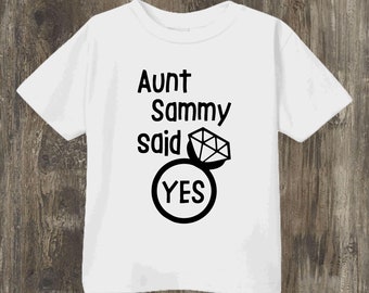 Aunt Said Yes Engagement Gildan® Brand White Toddler T-Shirt