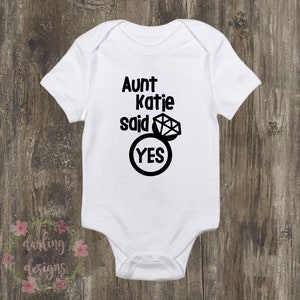 Aunt Said Yes Engagement Gerber® Onesies® Brand White Baby Bodysuits