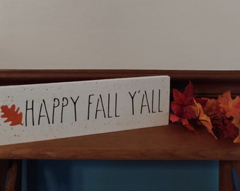 Happy Fall Y'all Sign: Farmhouse Autumn Decor