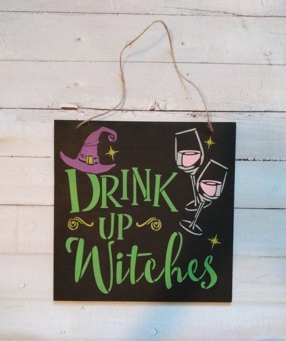 Drink up Witches Printable Sign Witches Sign 