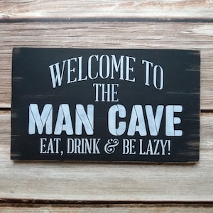 Boyfriend Birthday Gift, Man Cave Decor, Husband Gifts, Welcome To The Man Cave Eat Drink & Be Lazy, Gifts For Him, Funny Man Cave Sign