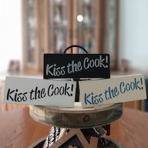 Small "Kiss the Cook" wood blocks. Great for tiered tray displays, or to sit on a shelf or counter.