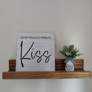 Farmhouse Decor, Entryway Sign, Keys Wallet Phone Kiss Sign, Wedding Gift, Reminder Checklist, Anniversary Gift, New Home Housewarming Gift