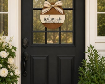 Funny Welcome-ish Door Hanger, Farmhouse Round Wood Sign