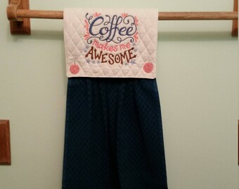 Coffee makes me awesome kitchen towel