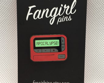 If The Apocalypse Comes, Beep Me - BUFFY - hard enamel pin