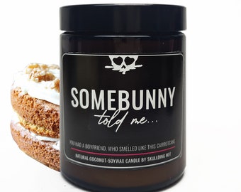 Somebunny told me... geurkaars - scented candle