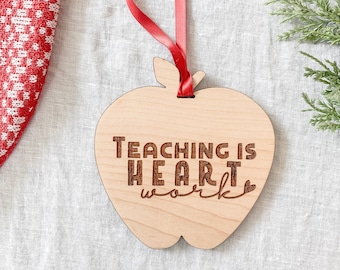 Teaching Is Heart Work Teacher Christmas Ornament - Teacher Christmas Gift - Apple Gift Tag - Teacher Christmas Ornament - Apple Ornament