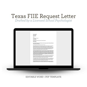 May include: A laptop displays a document titled "Texas FIIE Request Letter" drafted by a licensed school psychologist. The text is in black against a white background. The bottom of the screen reads "EDITABLE WORD + PDF TEMPLATE".