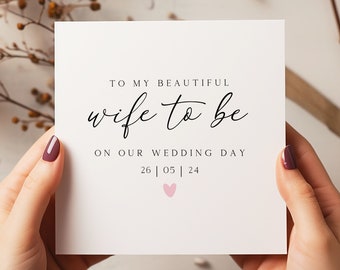 Personalised To My Bride Card - To The Bride - Wedding Day Card - Wife To Be - Bride Wedding Day Card - C1345