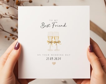 Personalised Best Friend Wedding Card  - To My Best Friend Card - Bestie Wedding Day Card - Maid Of Honour - C1795